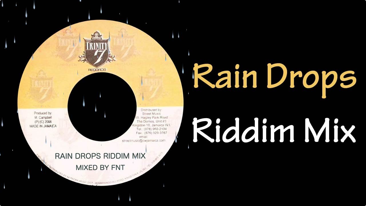 Rain Drops Riddim Mix (2008) - YouTube