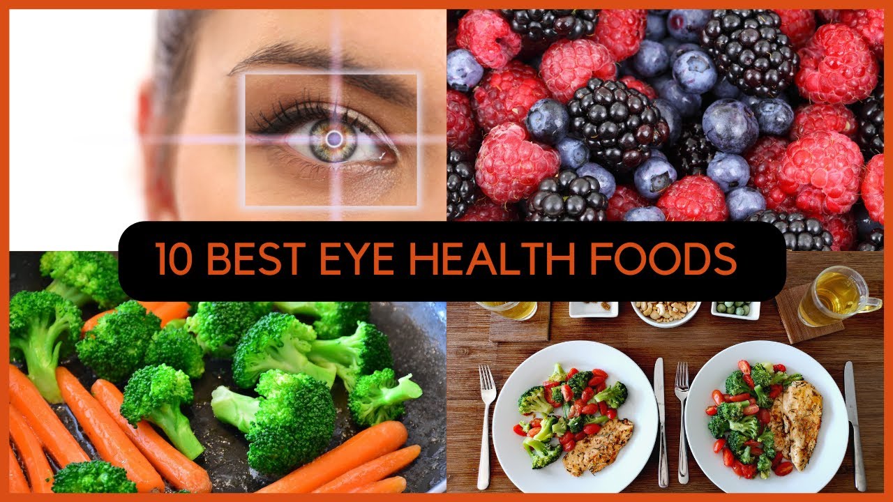 10 Best Eye Health Foods Eye Health Tips YouTube