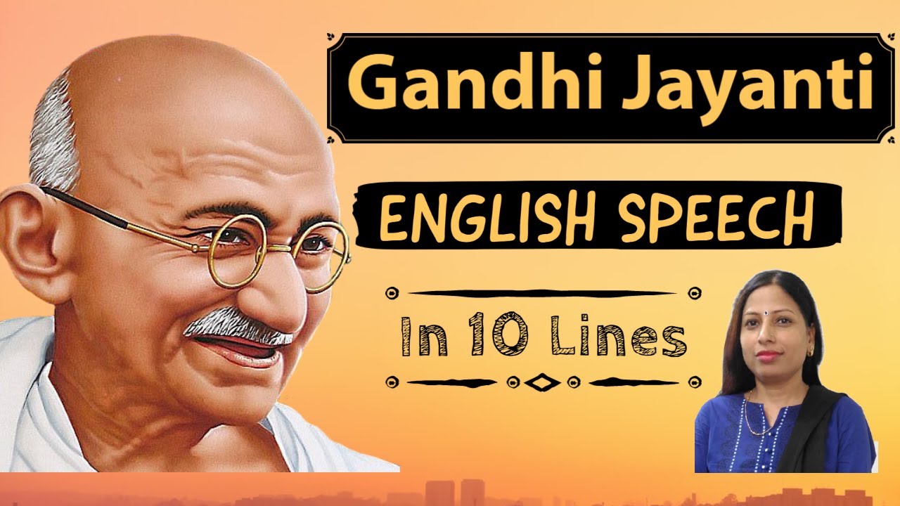 gandhi speech in english 10 lines