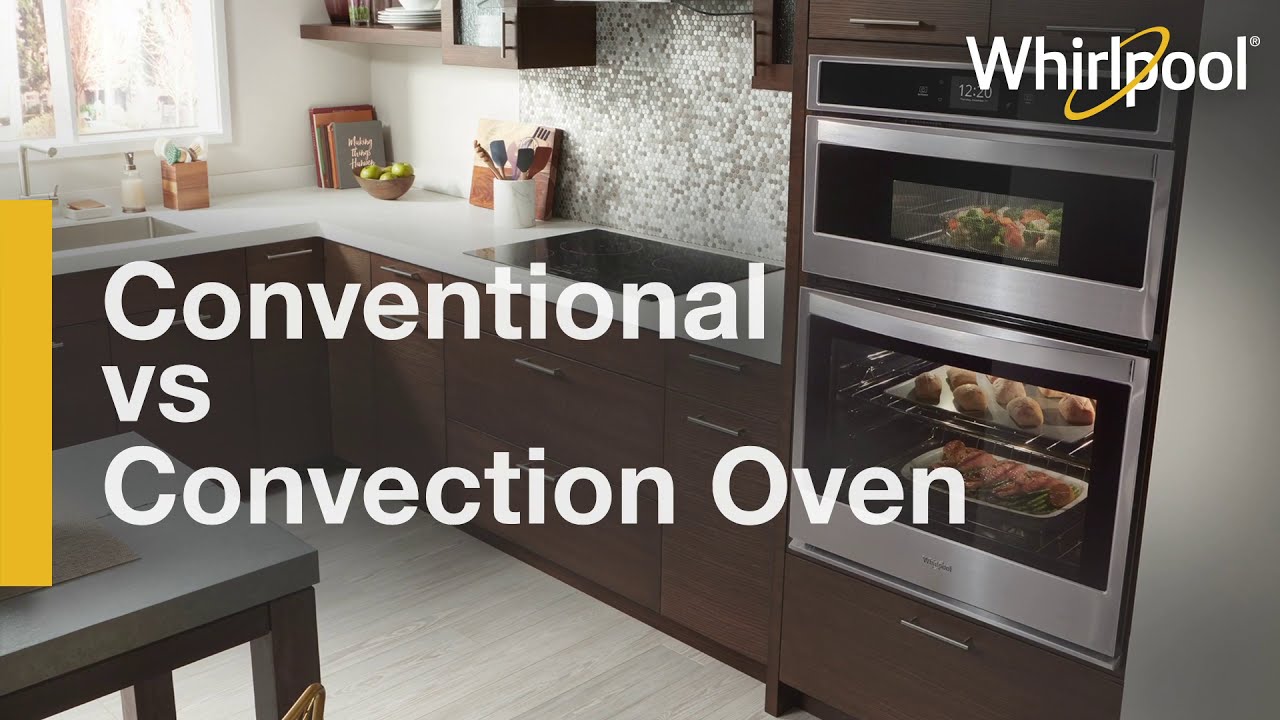 The Between a Convection Oven & Conventional (Normal) | Whirlpool