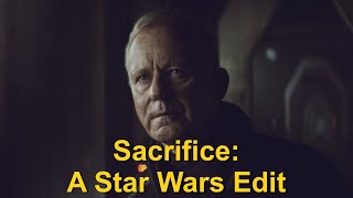 Luthen's Speech | Sacrifice Monologue from ANDOR | A Star Wars Edit