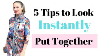 5 Tips to Look Instantly More Put Together | From an Etiquette Coach | Myka Meier