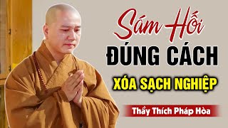 VẤN ĐÁP Cách Sám Hối Tiêu Tan Nghiệp Chướng Khổ Đau (rất hay) - Thầy Thích Pháp Hòa