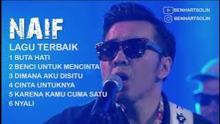 6 LAGU TERBAIK -  NAIF SEPANJANG MASA