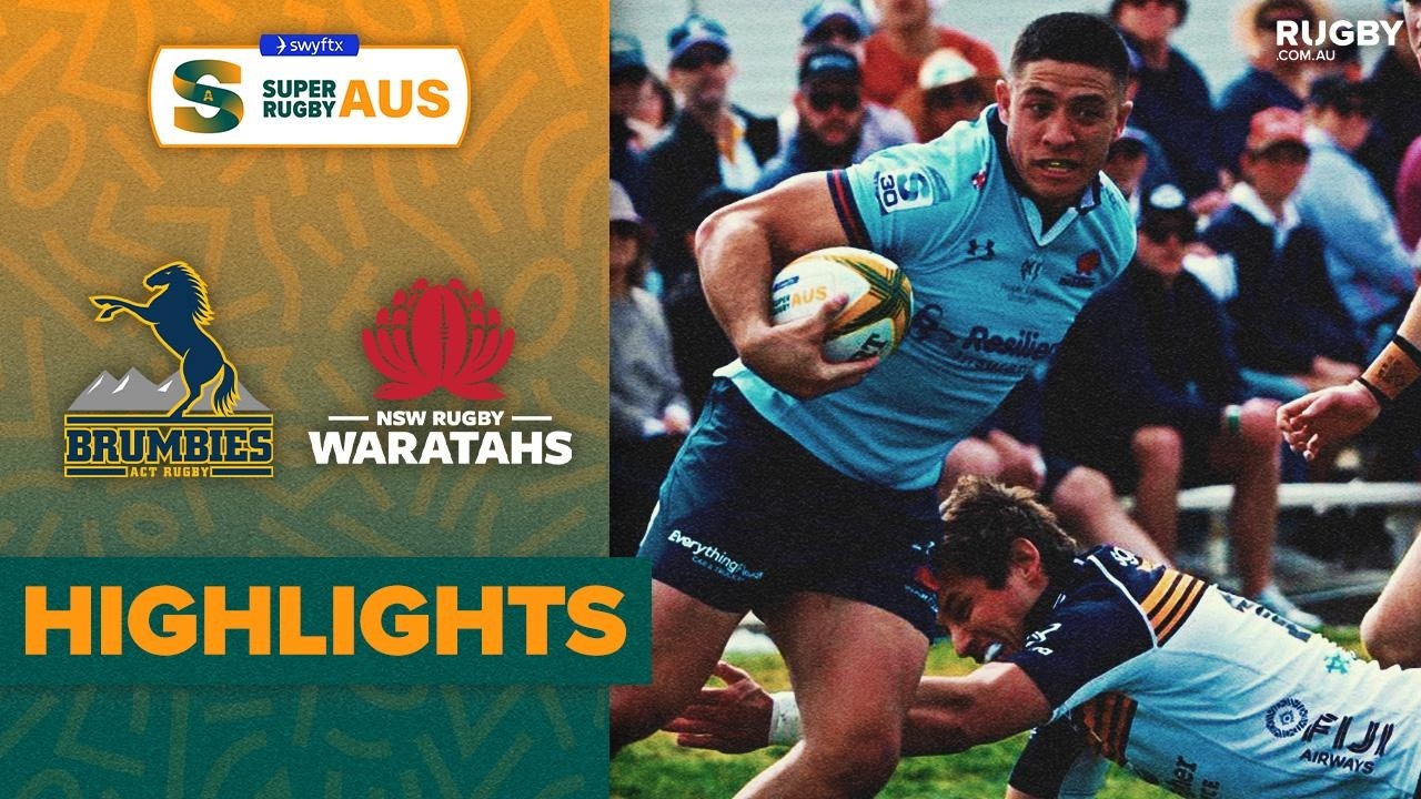 ACT Brumbies v NSW Waratahs | Swyftx Super Rugby AUS 2026 | Round 1