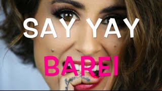 SAY YAY! || BAREI LYRICS