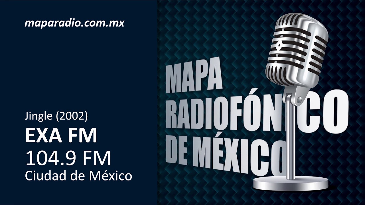 Jingle 2002 exa fm 104 9 fm ciudad de m xico youtube