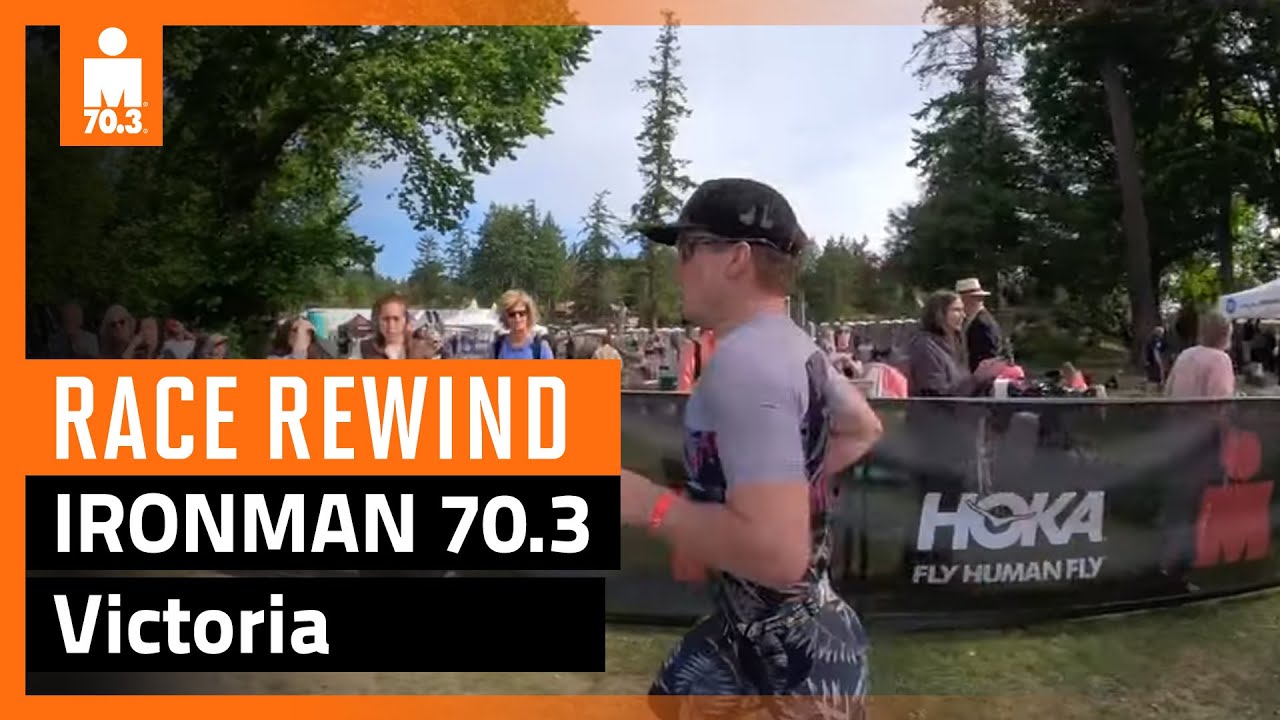 2023 IRONMAN 70.3 Victoria Race Rewind YouTube