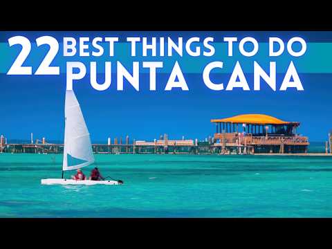 Best Things To Do in Punta Cana 2024 4K