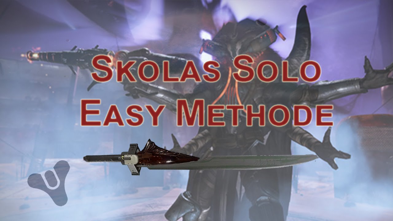 Destiny Skolas Solo (deutsch)
