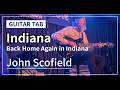 [TAB] John Scofield - Back Home Again in Indiana (Live) Guitar Solo Transcription
