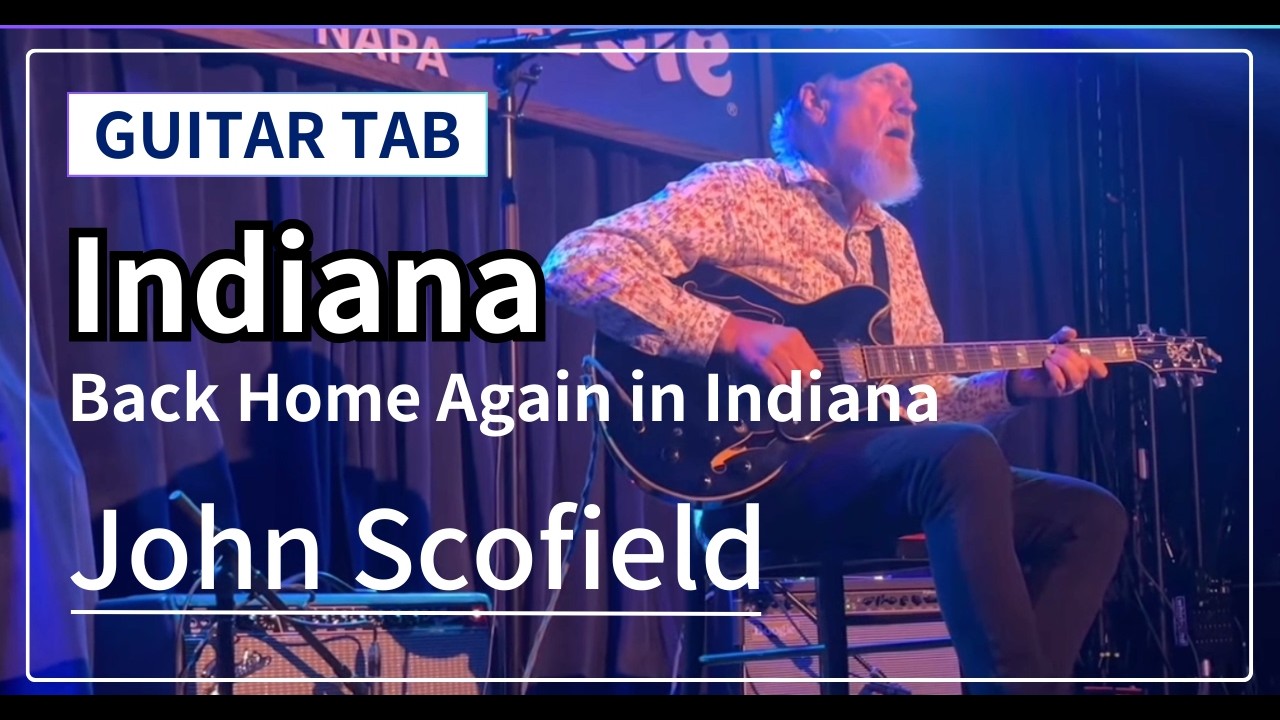 [TAB] John Scofield - Back Home Again in Indiana (Live) Guitar Solo Transcription