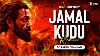 Jamal Kudu (Remix) | Dj Parth Chavhan | Abrar’s Eentry | INSTAGRAM VIRAL DJ SONG