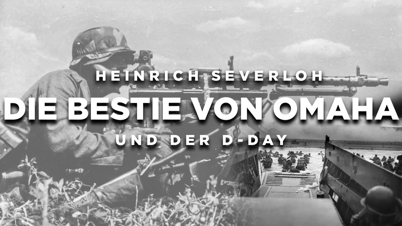 Heinrich Severloh – MG-42-Schütze von Omaha Beach 1944