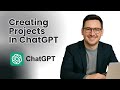 How To Create A Project In ChatGPT (Step-by-Step)