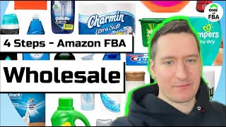 Amazon FBA Wholesale Step-by-Step Guide:  4 Critical Steps To Success (Name Brand Products) - USA
