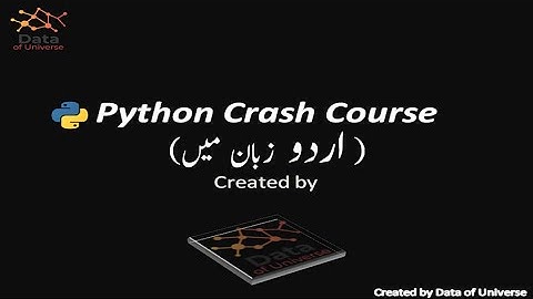 Python Crash Course Series #Video_5 in Urdu | Artificial Intelligence|Machine Learning|Deep Learning