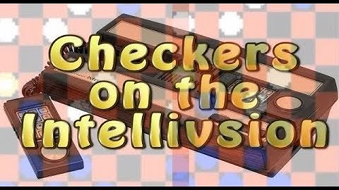 Checkers on the Intellivision - Big Fun.