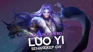 Asal Usul Hero Luo Yi Senangkep Gw - Mobile Legends Bang Bang Indonesia