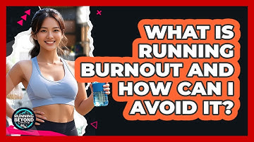 What Is Running Burnout And How Can I Avoid It? - Running Beyond Limits