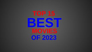 Top 15 Best Movies of 2023