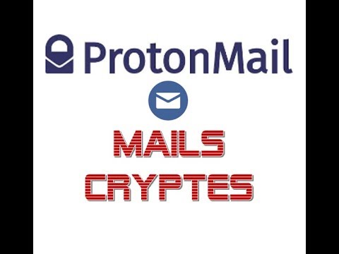 Vidéo: Comment envoyer des e-mails cryptés avec ProtonMail ?