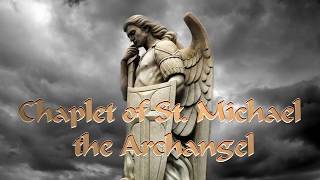 CHAPLET OF ST. MICHAEL THE ARCHANGEL