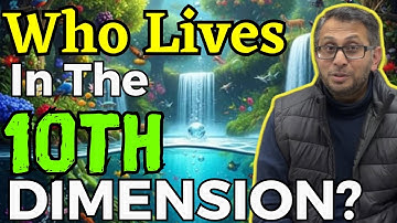 Who Lives in the 10th Dimension? Life in 10th Dimension #dimensions 