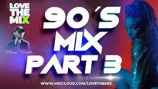 90S MIX PART 3 | LOVETHEMIX BY PERICO PADILLA #90s #90S #90s #set #mix