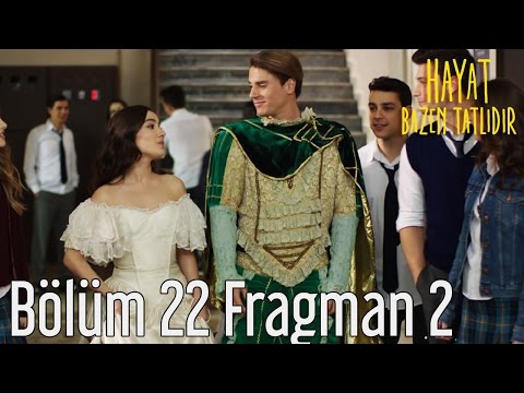 Hayat Bazen Tatlıdır 22. Bölüm 2. Fragman