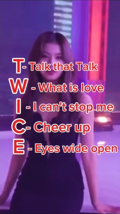Twice songs that spell Twice #twice #twiceonce #kpop - YouTube