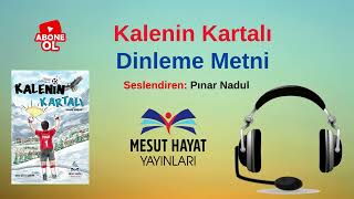 Efsane Doğuyor Kalenin Kartalı Dinleme Metni