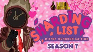 [Limbus Company] Season 7 Mirror Dungeon Sharding List!