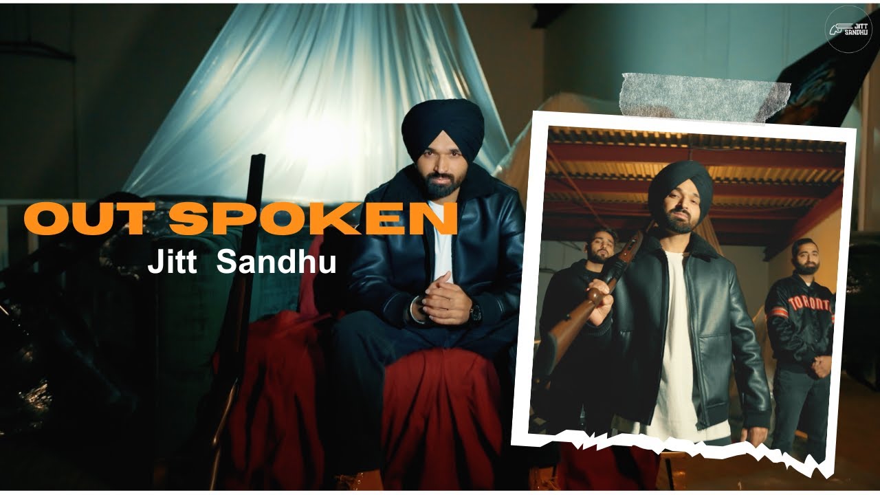 Outspoken   Jitt Sandhu  Snappy  Official Video  New Punjabi Song 2024