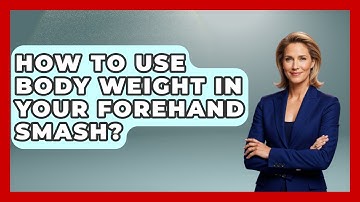 How To Use Body Weight In Your Forehand Smash? - Ping Pong Prodigy