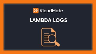 KloudMate - Lambda Logs