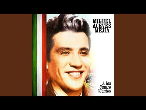 Miguel Aceves Mejia - Cielo Rojo