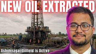 New Oil Flow from Ashoknagar