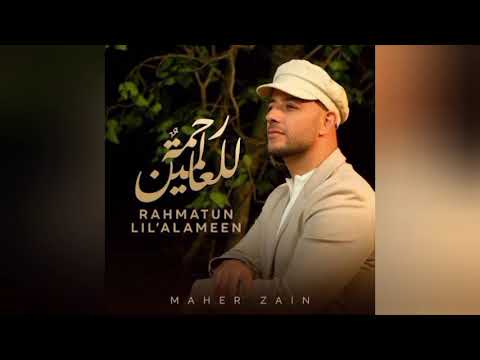 Maher Zain – Rahmatun Lil'Alameen ❤️ | Most Beautiful Islamic Nasheed