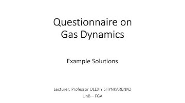Questionnaire on Gas Dynamics 11