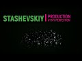 STASHEVSKIY - #1 MY PERFECTION (DUB STEP VERSION VOL2.0)