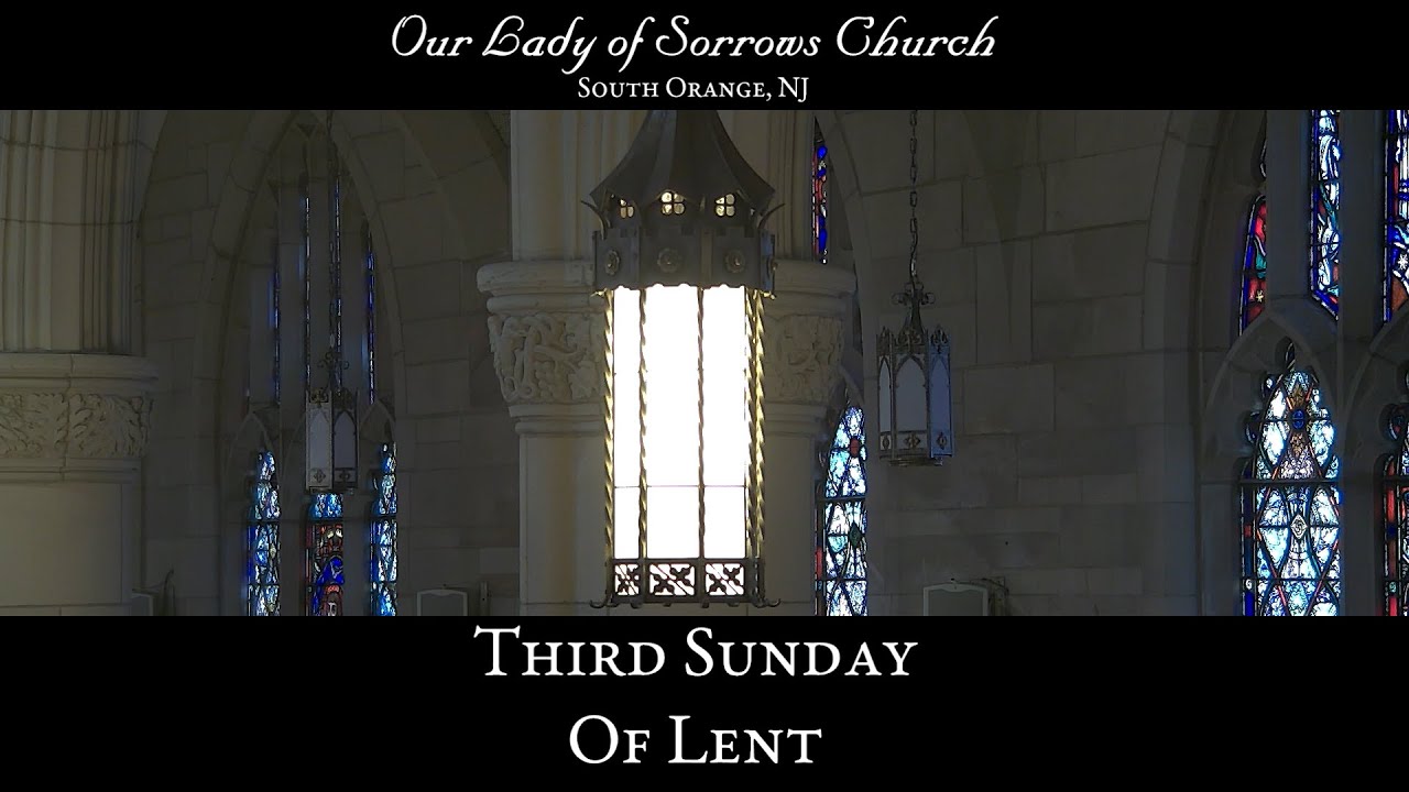 Mass for the 3rd Sunday of Lent - March 23rd, 2025 - YouTube