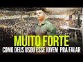 Muito Forte Como Deus Usou Esse Jovem Pra Falar - Pregação de Arrepiar 2022