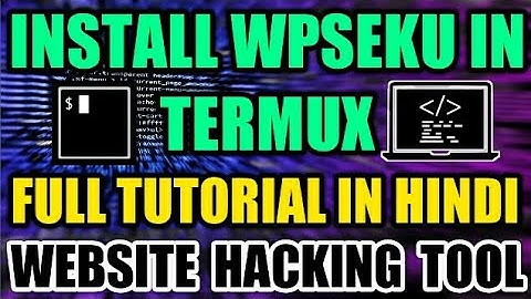 How To Install WPSeku In Termux || WPSeku Ko Termux Me Kaise Install Kare || Fully Explained!!!