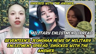 SEVENTEEN’s Jeonghan News of military enlistment spread.  Shocked with the answer...