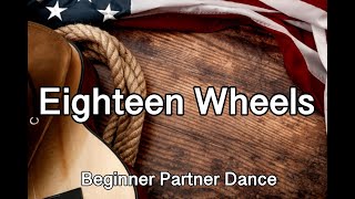 Eighteen Wheels (Dance & Count)