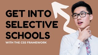 How To Maximise Your Chances To Get Into a Selective High School - CSS Framework