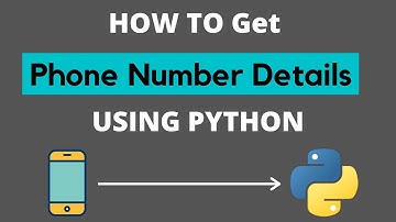 How to Get Phone Number Details using Python