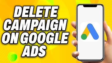 How To Delete Campaign On Google Ads (2025) - Quick Fix