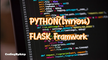 Python(ไพทอน) Flask Framework  เบื้องต้น 1 | CodingByamp